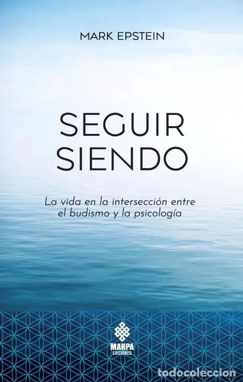 B&uuml;cher: SEGUIR SIENDO - MARK EPSTEIN