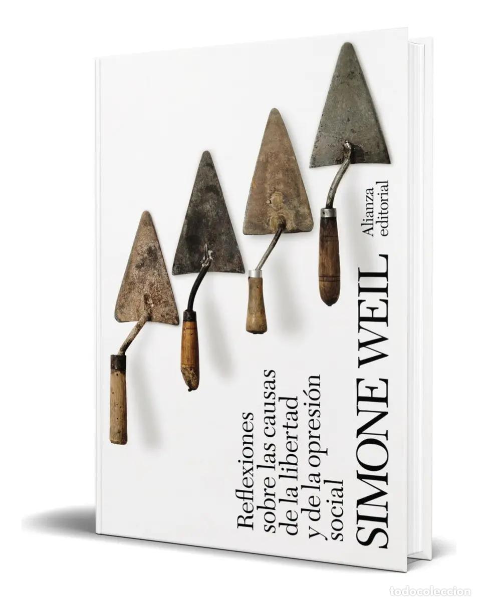 B&uuml;cher: REFLEXIONES SOBRE LAS CAUSAS DE LA LIBERTAD Y DE LA OPRESION SOCIAL - WEILL SIMONE