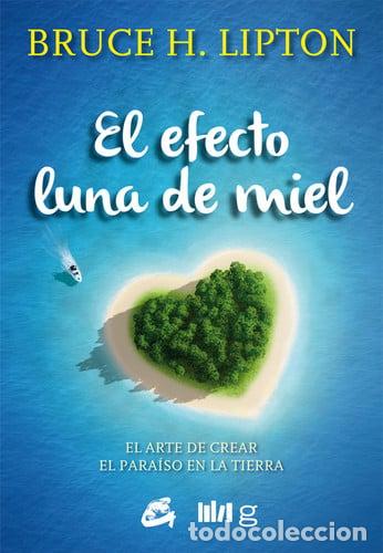Libros: ** EFECTO LUNA DE MIEL EL - BRUCE LIPTON - Foto 1