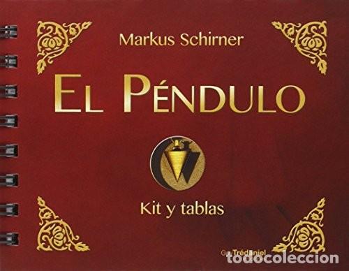 Libros: PENDULO EL (LIBRO+CARTAS+PENDULO) KIT - MARKUS SCHIRNER