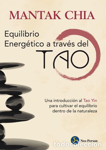 Libros: ** EQUILIBRIO ENERGETICO A TRAVES DEL TAO (N.E.) - MANTAK CHIA - Foto 1
