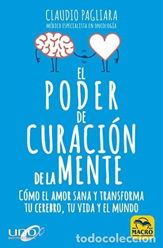 Libros: PODER DE CURACION DE LA MENTE EL - CLAUDIO PAGLIARA - Foto 1