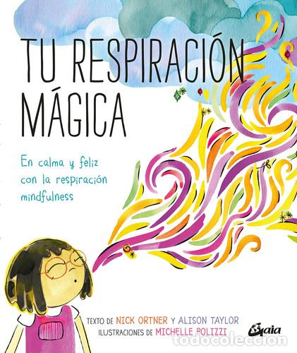 books: TU RESPIRACION MAGICA - ORTNER, POLIZZI y otros