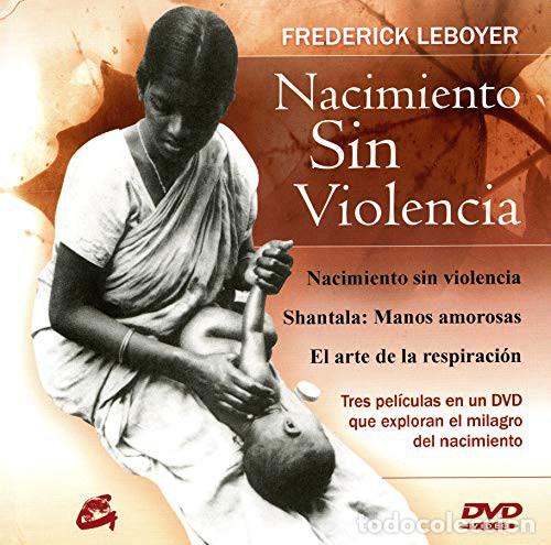 Libri di seconda mano: NACIMIENTO SIN VIOLENCIA (CON DVD) - F. LEBOYER