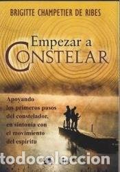 Libros: ** EMPEZAR A CONSTELAR - BRIGITTE CHAMPETIER DE RIBES - Foto 1