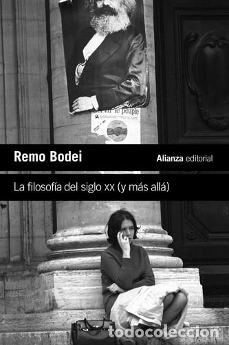 books: FILOSOFIA DEL SIGLO XX (Y MAS ALLA) LA - BODEI REMO