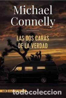 Libros: ** DOS CARAS DE LA VERDAD, LAS - MICHAEL CONNELLY