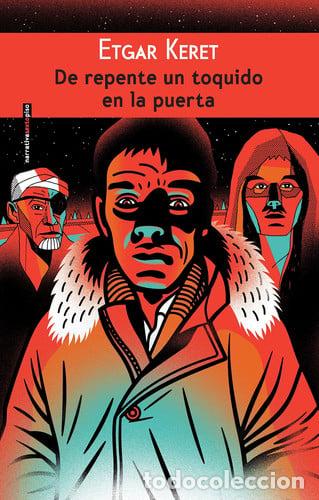 Libros: ** DE REPENTE UN TOQUIDO EN LA PUERTA - EDGAR KERET - Foto 1