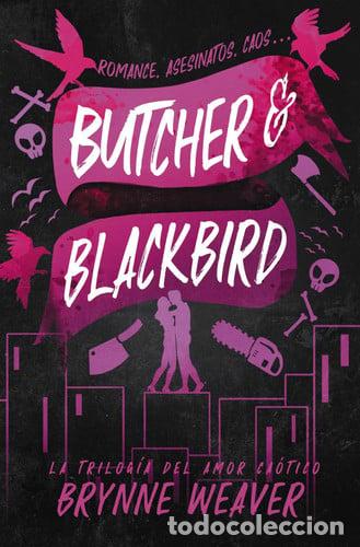 B&uuml;cher: BUTCHER & BLACKBIRD - BRYNNE WEAVER