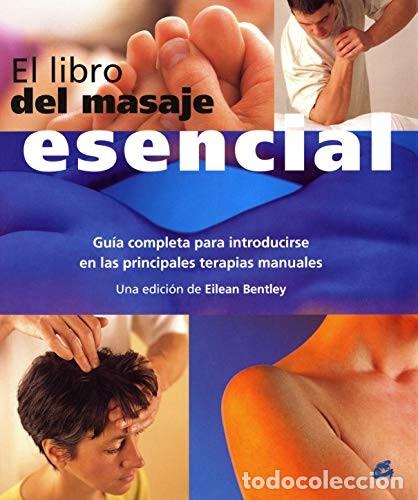 Libros: LIBRO DEL MASAJE ESENCIAL, EL - EILEAN BENTLEY - Foto 1
