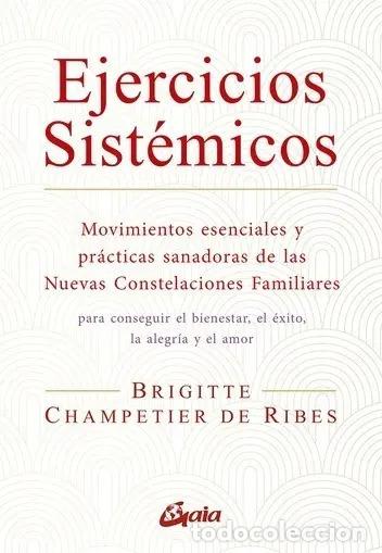 Libros: ** EJERCICIOS SISTEMICOS - BRIGITTE CHAMPETIER DE RIBES