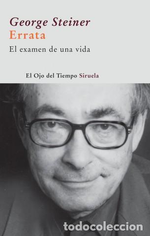 Libros: ** ERRATA - GEORGE STEINER