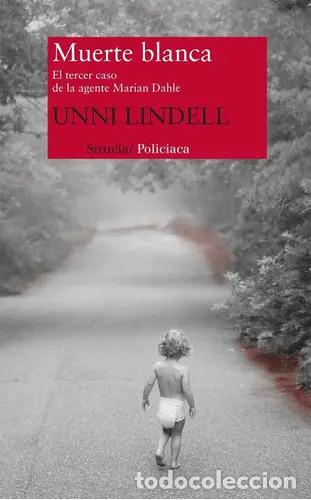 Libros: MUERTE BLANCA - UNNI LINDELL - Foto 1