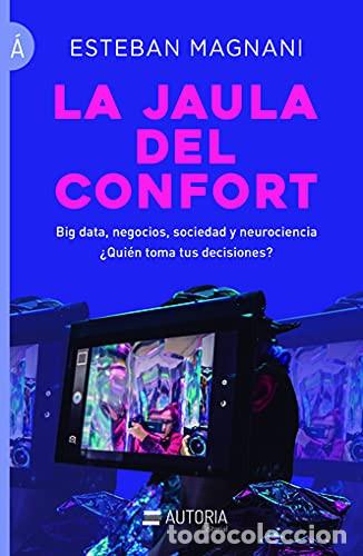 Libros: JAULA DEL CONFORT LA - ESTEBAN MAGNANI - Foto 1