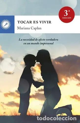 Livros em segunda m&atilde;o: TOCAR ES VIVIR - MARIANA CAPLAN