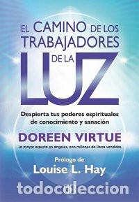 Libri di seconda mano: ** CAMINO DE LOS TRABAJADORES DE LA LUZ EL - DOREEN VIRTUE