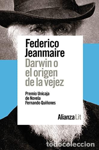 Libros: DARWIN O EL ORIGEN DE LA VEJEZ - FEDERICO JEANMAIRE