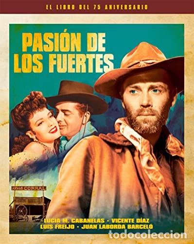 B&uuml;cher: PASION DE LOS FUERTES - VV. AA.