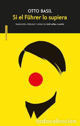 Livros em segunda m&atilde;o: SI EL FUHRER LO SUPIERA - OTTO BASIL