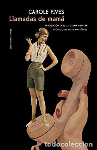 Libri di seconda mano: LLAMADAS DE MAMA - CAROLE FIVES