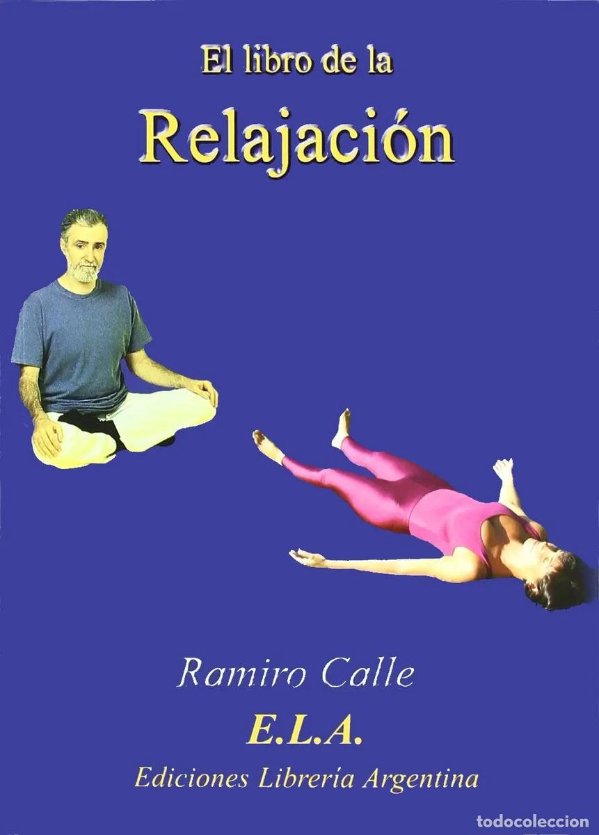 Libros: LIBRO DE LA RELAJACION EL - RAMIRO CALLE