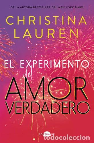 books: EXPERIMENTO DEL AMOR VERDADERO EL - CHRISTINA LAUREN