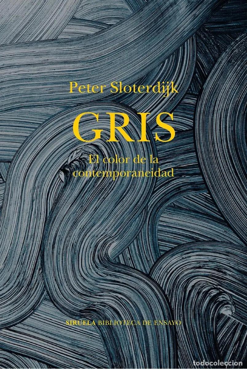 Libros: GRIS - PETER SLOTERDIJK - Foto 1