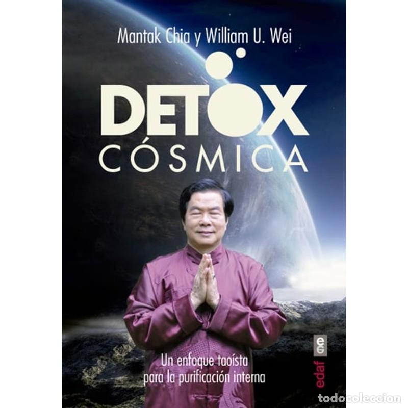 Libros: Detox Cosmica - Mantak Chia - Mantak Chia