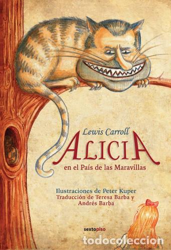 B&uuml;cher: ALICIA EN EL PAIS DE LAS MARAVILLAS / A TRAVES DEL ESPEJO Y LO QUE ALICIA ENCONTRO ALLI - LEWIS CARR