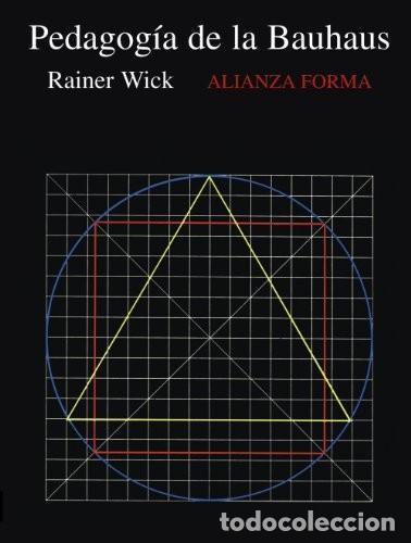 Libros: PEDAGOGIA DE LA BAUHAUS - RAINER WICK - Foto 1
