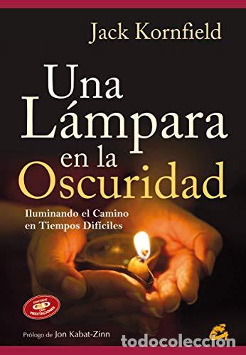 Libros: UNA LAMPARA EN LA OSCURIDAD (CON CD) - JACK KORNFIELD - Foto 1