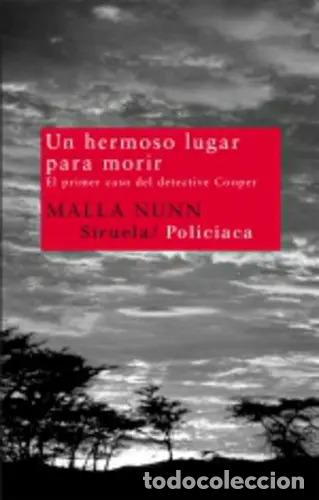 B&uuml;cher: *F UN HERMOSO LUGAR PARA MORIR - MALLA NUNN