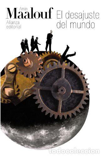 Libros: DESAJUSTE DEL MUNDO EL - AMIN MAALOUF - Foto 1