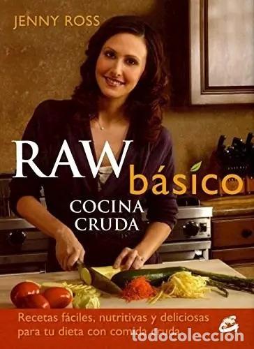 Libros: RAW BASICO COCINA CRUDA - GONZALEZ VILLEGAS, ROSS - Foto 1
