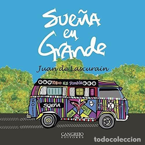 Libros: SUE&Ntilde;A EN GRANDE - JUAN DE LASCURAIN - Foto 1