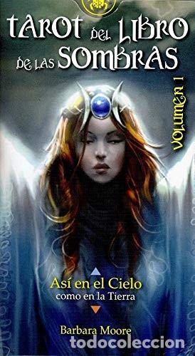 B&uuml;cher: ** DEL LIBRO DE LAS SOMBRAS - VOLUMEN 1 (LIBRO + CARTAS) TAROT - BARBARA MOORE