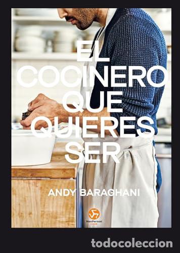 Libros: COCINERO QUE QUIERES SER EL - ANDY BARAGHANI - Foto 1