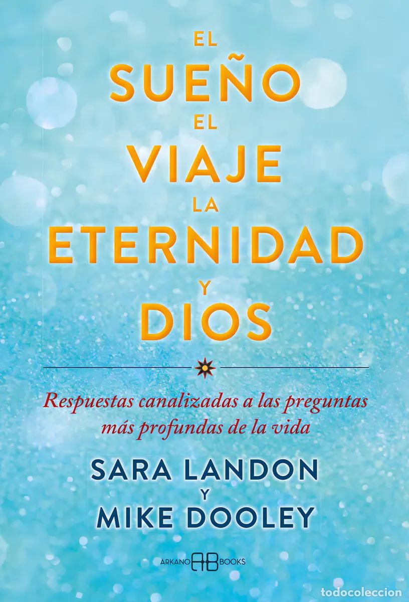 Libri di seconda mano: SUE&Ntilde;O, EL VIAJE, LA ETERNIDAD Y DIOS, EL - LANDON, DOOLEY
