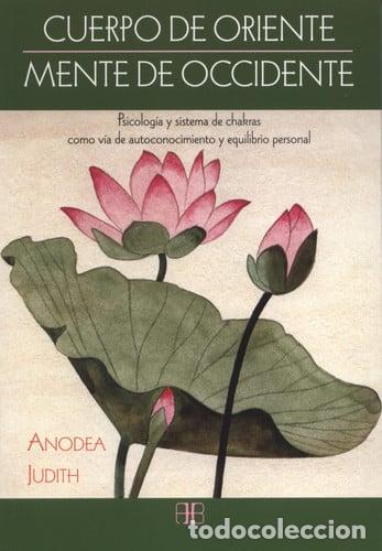 books: CUERPO DE ORIENTE MENTE DE OCCIDENTE - JUDITH ANODEA