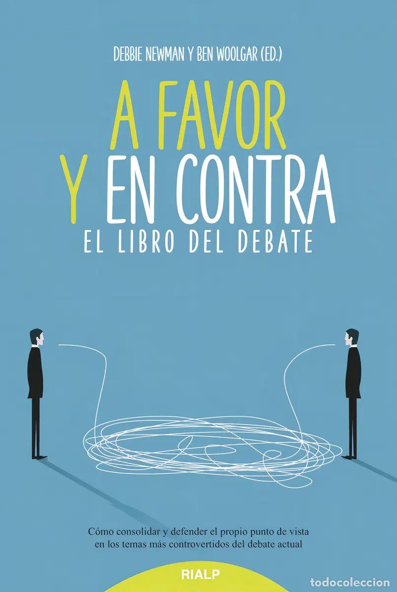 Livres: A FAVOR Y EN CONTRA EL LIBRO DEL DEBATE - NEWMAN, WOOLGAR