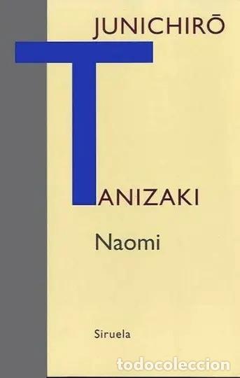Libros: NAOMI - JUNICHIRO TANIZAKI - Foto 1