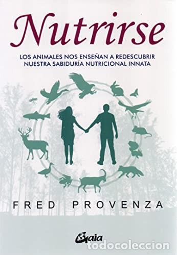 Libros: NUTRIRSE - FRED PROVENZA