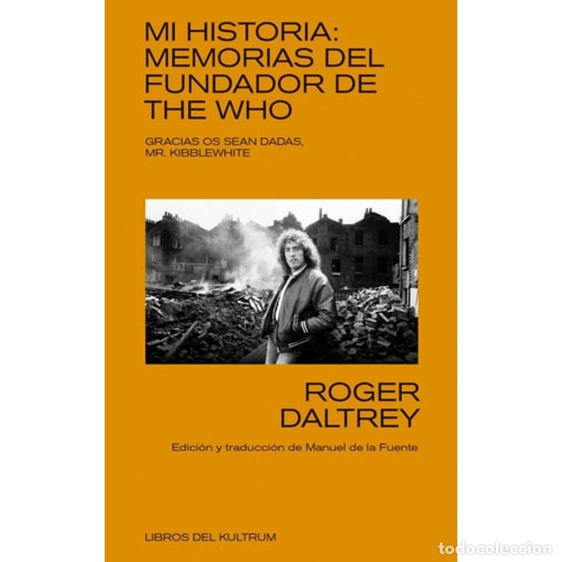 Livres: Mi Historia Memorias Del Fundador de the Who - Roger Daltrey