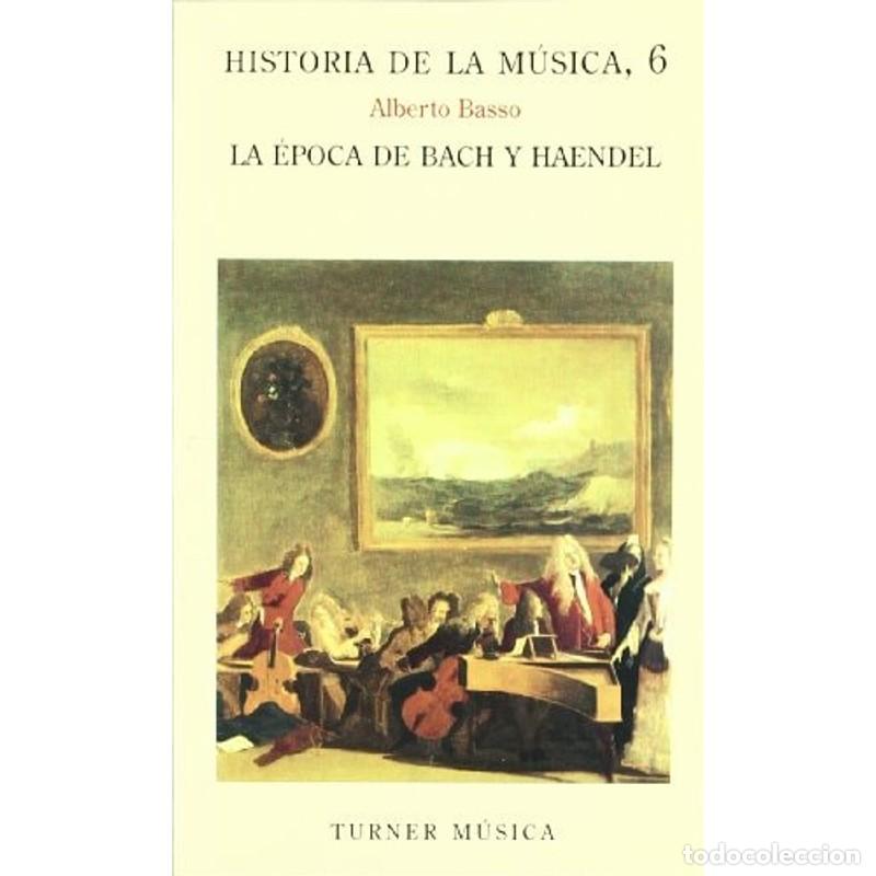 Livros em segunda m&atilde;o: La &eacute;poca de Bach y Haendel - Alberto Basso