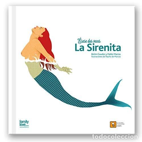 Libros: ERASE DOS VECES LA SIRENITA - GAUDES, MACIAS