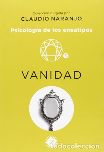 Libri di seconda mano: VANIDAD - CLAUDIO NARANJO