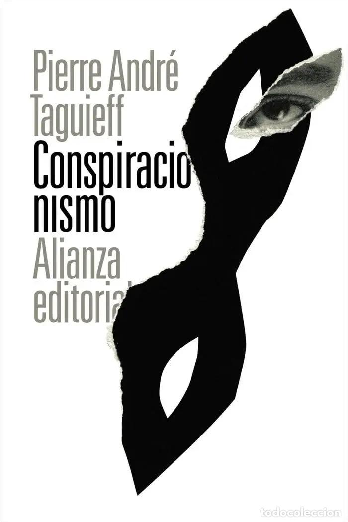 B&uuml;cher: CONSPIRACIONISMO - PIERRE ANDRE TAGUIEFF