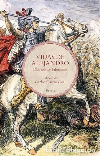 Libros: VIDAS DE ALEJANDRO - CARLOS GARCIA GUAL