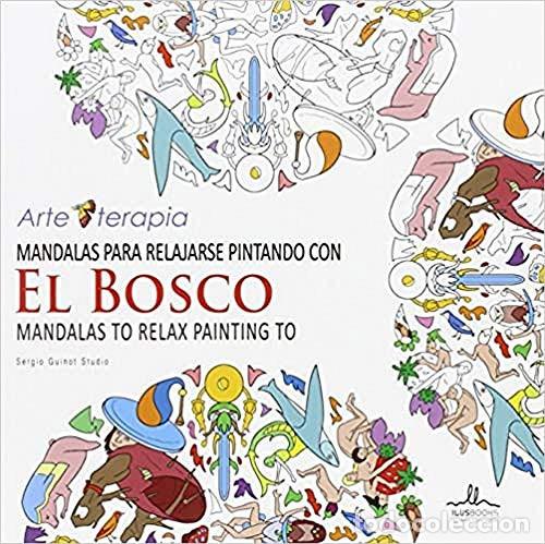 Libros: MANDALAS EL BOSCO PARA RELAJARSE PINTANDO - SERGIO GUINOT - Foto 1