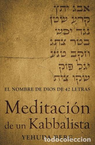 Libri di seconda mano: MEDITACION DE UN KABBALISTA - YEHUDA BERG
